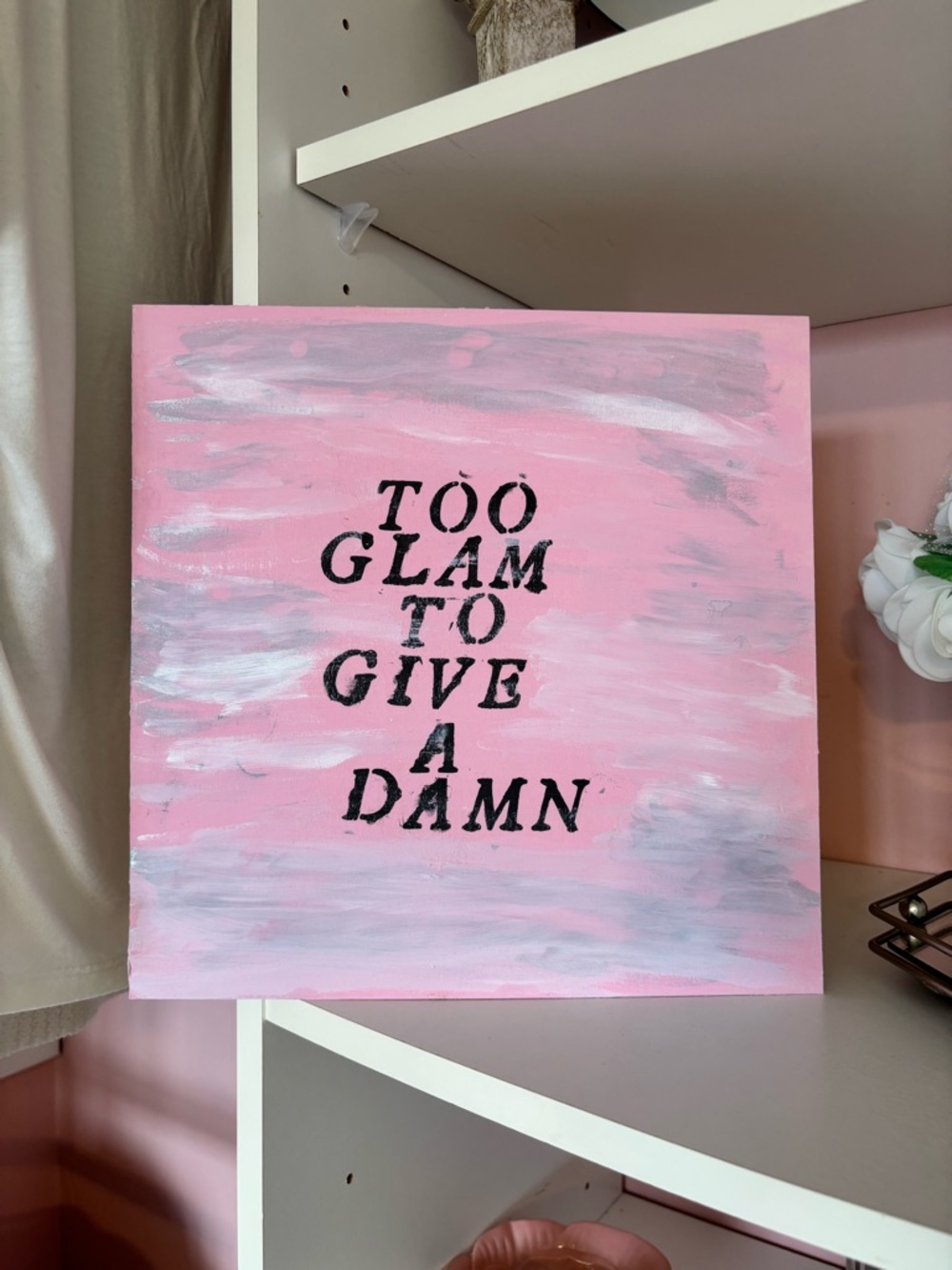Pink "Too Glam to Give a Damn" Wall Art Canvas
